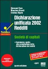 Dichiarazione unificata 2002. Redditi di Giovanni Fiore, Massimo Giaroli, Cristina Rigato edito da Maggioli Editore