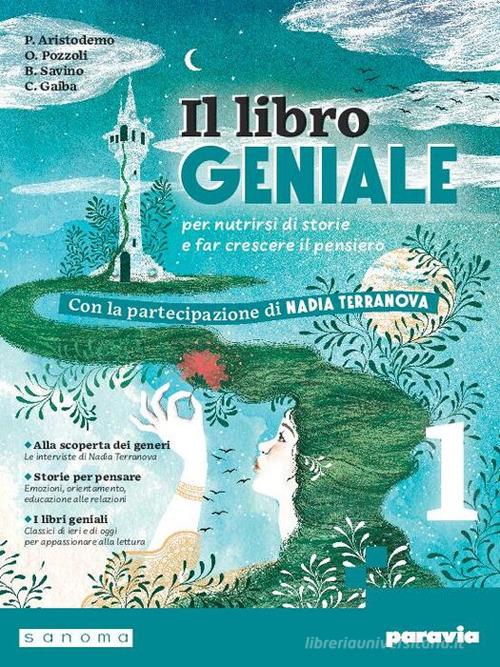 Il libro geniale. Con Mito ed epica. Per la Scuola media. Con e-book. Con espansione online vol. 1 di Palmira Aristodemo, Orietta Pozzoli edito da Paravia