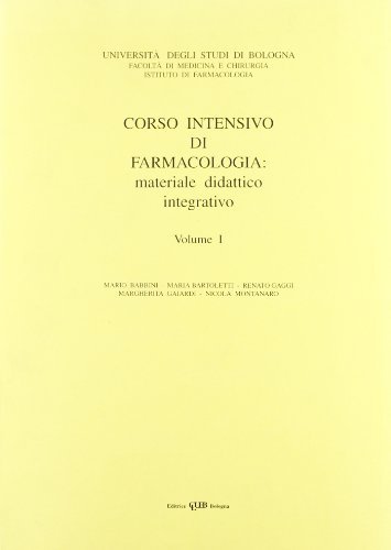 Corso intensivo di farmacologia vol.1 edito da CLUEB