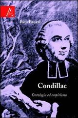 Condillac. Ontologia ed empirismo di Rita Fanari edito da Aracne