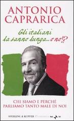 Gli italiani la sanno lunga... o no!? di Antonio Caprarica edito da Sperling & Kupfer