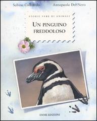 Un pinguino freddoloso di Sabina Colloredo edito da Emme Edizioni