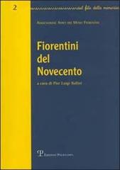 Fiorentini del Novecento vol.2 edito da Polistampa