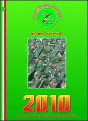 Calendario storico A.N.A. 2010. Un anno con l'Associazione Nazionale Alpini edito da L. Editrice