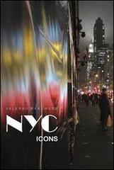NYC Icons di Valerio Marchese edito da Lanterna Magica