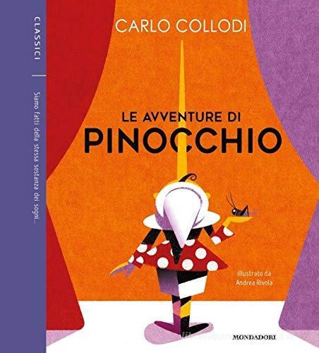 Le avventure di Pinocchio di Carlo Collodi edito da Mondadori