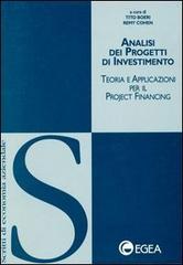 Analisi dei progetti di investimento. Teoria e applicazioni per il project financing edito da EGEA