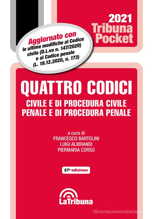 Quattro codici. Civile e di procedura civile, penale e di procedura penale edito da La Tribuna