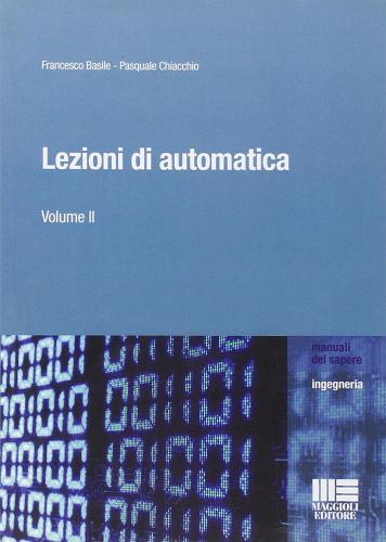 Lezioni di automatica di Francesco Basile edito da Maggioli Editore