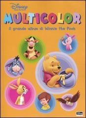 Il grande album di Winnie the Pooh. Multicolor. Ediz. illustrata edito da Disney Libri