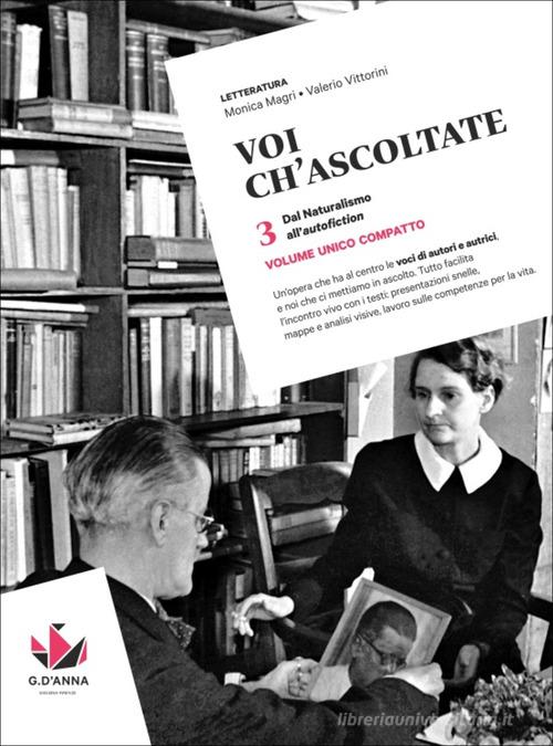 Voi ch'ascoltate. Per le Scuole superiori. Con e-book vol.3 di Monica Magri, Valerio Vittorini edito da D'Anna