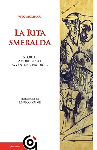 La Rita Smeralda di Vito Molinari edito da Gammarò Edizioni
