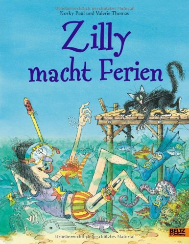 Zilly macht ferien edito da Beltz & Gelberg