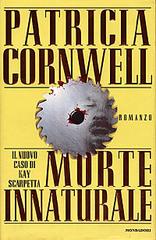 Morte innaturale di Patricia D. Cornwell edito da Mondadori