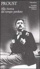 Alla ricerca del tempo perduto vol.2 di Marcel Proust edito da Mondadori