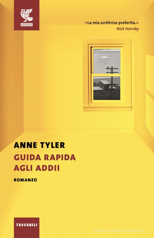 Libro Guida rapida agli addii di Anne Tyler Le Fenici tascabili di Guanda