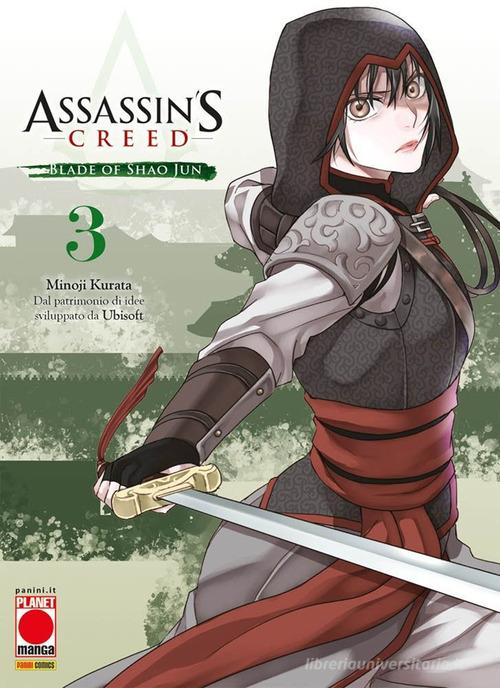 Blade of Shao Jun. Assassin's Creed vol. 3 di Minoji Kurata edito da Panini Comics