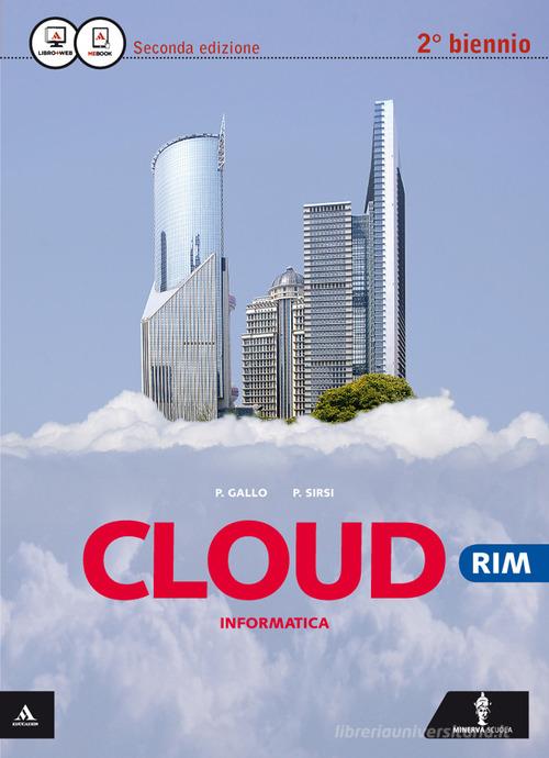 Cloud RIM-Comunicazione in azienda RIM. Per le Scuole superiori. Con e-book. Con espansione online di Piero Gallo, Pasquale Sirsi edito da Minerva Scuola