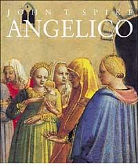 Beato Angelico di John T. Spike edito da Rizzoli