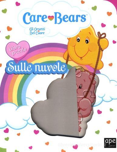 Sulle nuvole. Care Bears. Gli orsetti del cuore. Libro puzzle edito da Ape Junior