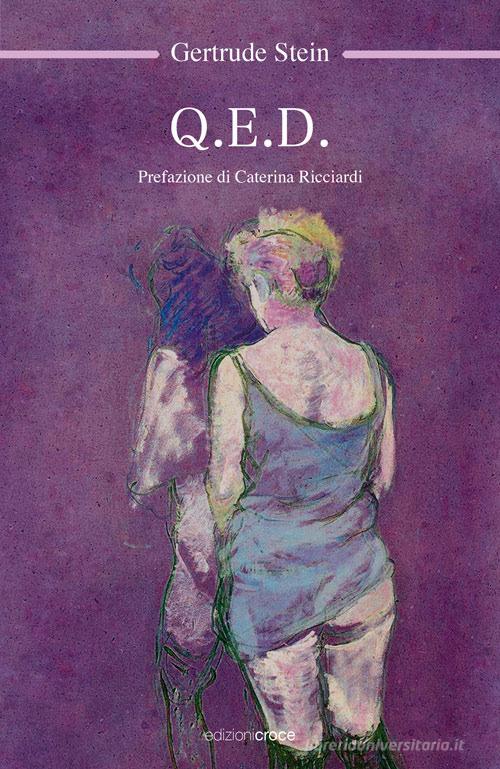 Libro Q.E.D. di Gertrude Stein OzioSapiente di Croce Libreria