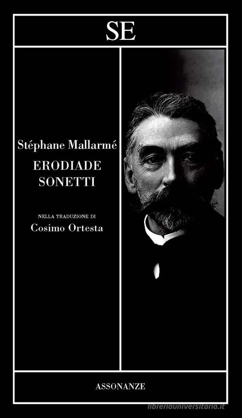 Erodiade di Stéphane Mallarmé edito da SE
