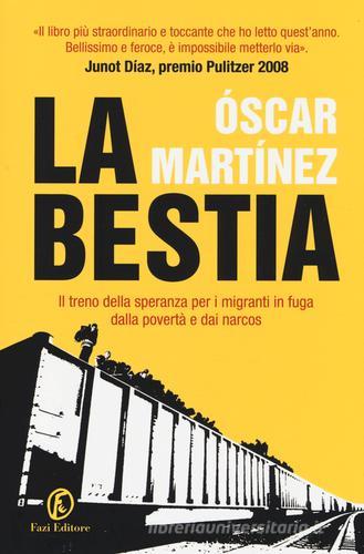 La bestia di Óscar Martínez edito da Fazi