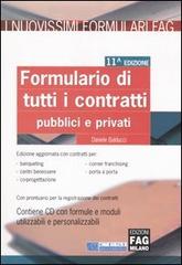 Formulario di tutti i contratti. Pubblici e privati. Con CD-ROM di Daniele Balducci edito da FAG