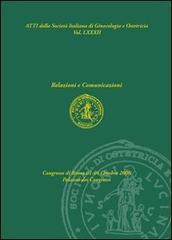 Atti della società italiana di ginecologia. Relazioni e comunicazioni (Roma, 1-4 ottobre 2006). CD-ROM edito da Critical Medicine Publishing