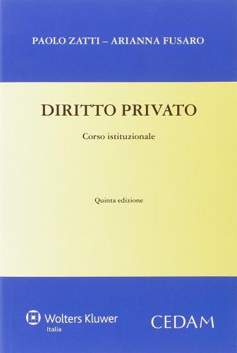 Diritto privato. Corso istituzionale di Arianna Fusaro, Paolo Zatti edito da CEDAM
