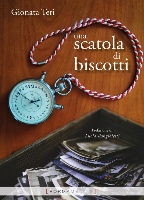 Libro Una scatola di biscotti di Gionata Teri Piccoli grandi libri di Formamentis