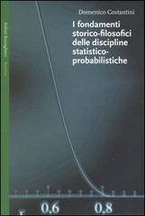 I fondamenti storico-filosofici delle discipline statistico-probabilistiche di Domenico Costantini edito da Bollati Boringhieri