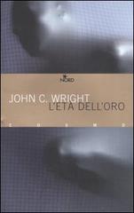 L' età dell'oro di John C. Wright edito da Nord