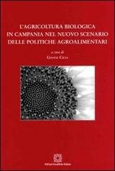 Prospettive dell'agricoltura biologica in Italia edito da Edizioni Scientifiche Italiane