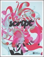 Script. Spot on schools edito da Compositori