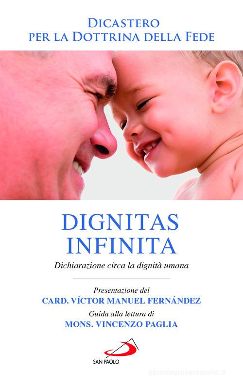 Dignitas infinita. Dichiarazione circa la dignità umana edito da San Paolo Edizioni