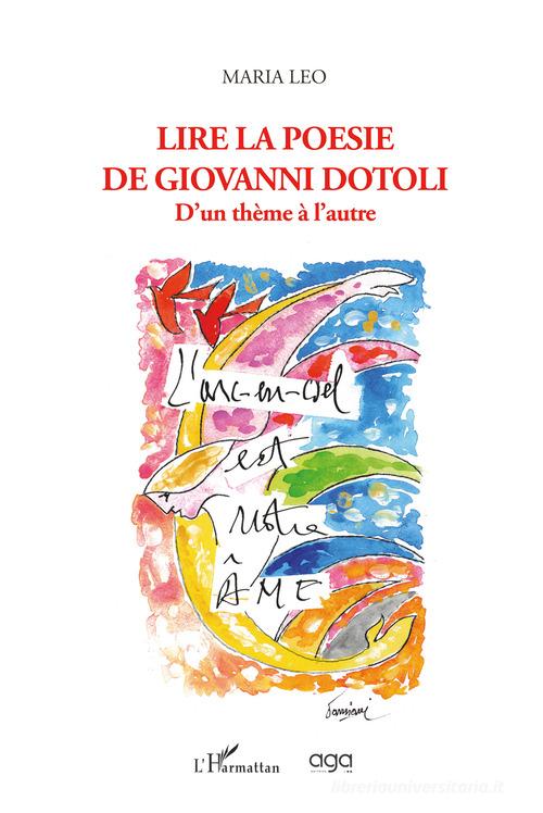 Lire la poesie de Giovanni Dotoli. D'un thème à l'autre di Maria Leo edito da AGA Editrice