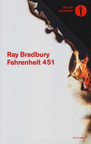 Fahrenheit 451 di Ray Bradbury edito da Mondadori