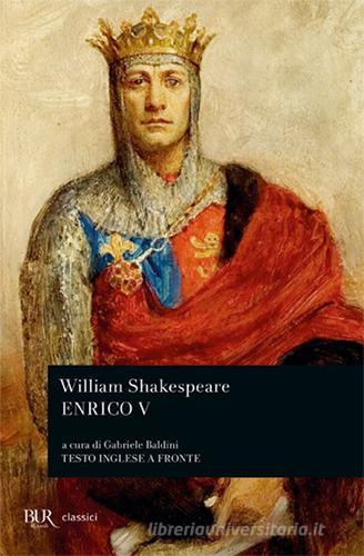Enrico V di William Shakespeare edito da Rizzoli