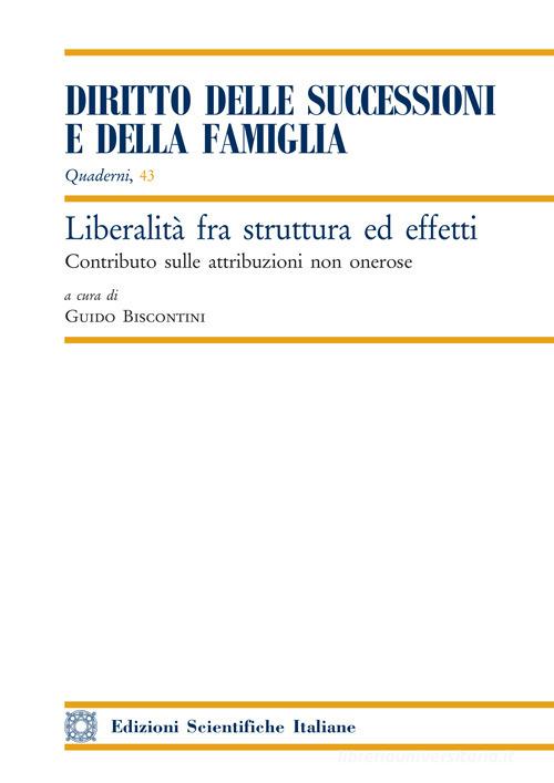 Liberalità fra struttura ed effetti edito da Edizioni Scientifiche Italiane