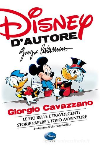 Disney d'autore. Giorgio Cavazzano edito da Disney Libri