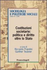 Costituzioni societarie: politica e diritto oltre lo Stato edito da Franco Angeli