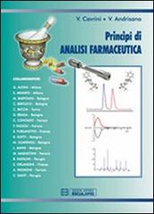 Principi di analisi farmaceutica di Vanni Cavrini, Vincenza Andrisano edito da Esculapio
