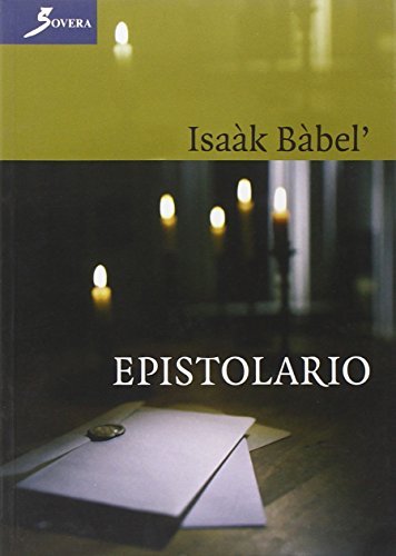 Epistolario di Isaak Babel' edito da Sovera Edizioni