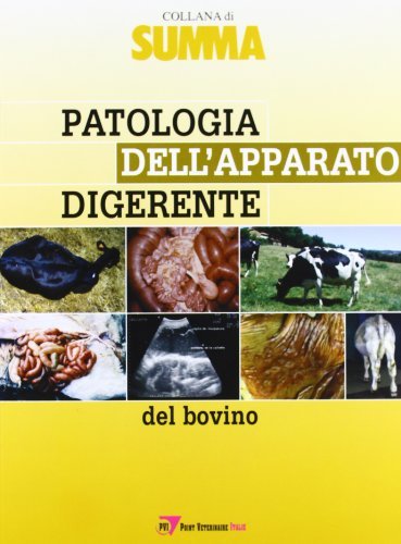 Patologia dell'apparato digerente del bovino edito da Point Veterinaire Italie