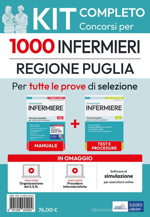 Kit completo Concorso per 1000 infermieri Regione Puglia. Manuale e test. Con software di simulazione, video-lezioni procedure, video-corso organizzazione SSN di Rosaria Alvaro, Rosario Caruso, Guglielmo Guerriero edito da Edises professioni & concorsi