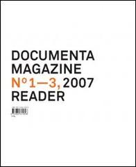 Documenta 12 magazine. Vol. 1-3 reader. Ediz. illustrata edito da Taschen