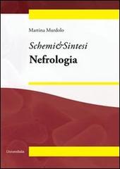 Nefrologia di Martina Murdolo edito da Universitalia