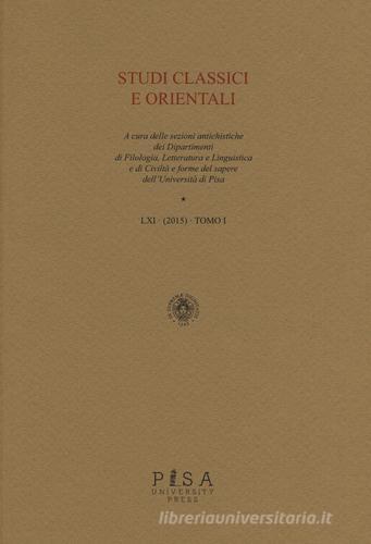 Studi classici e orientali (2015) vol.61.1 edito da Pisa University Press