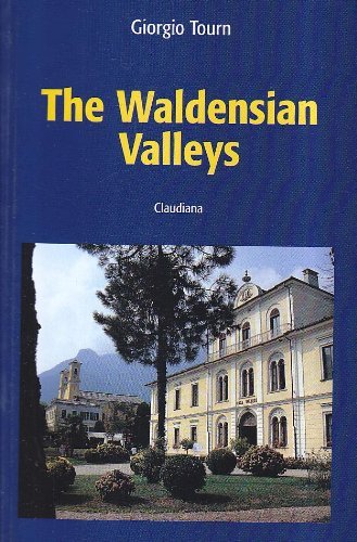 The waldensian valleys di Giorgio Tourn edito da Claudiana